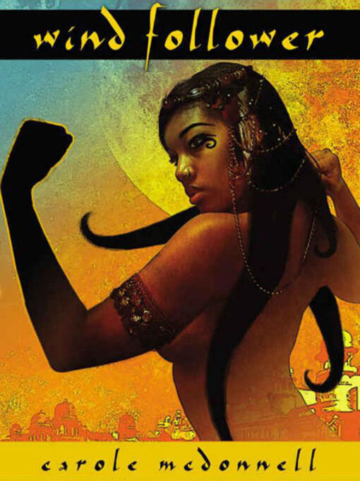 Title details for Wind Follower by Carole McDonnell - Available